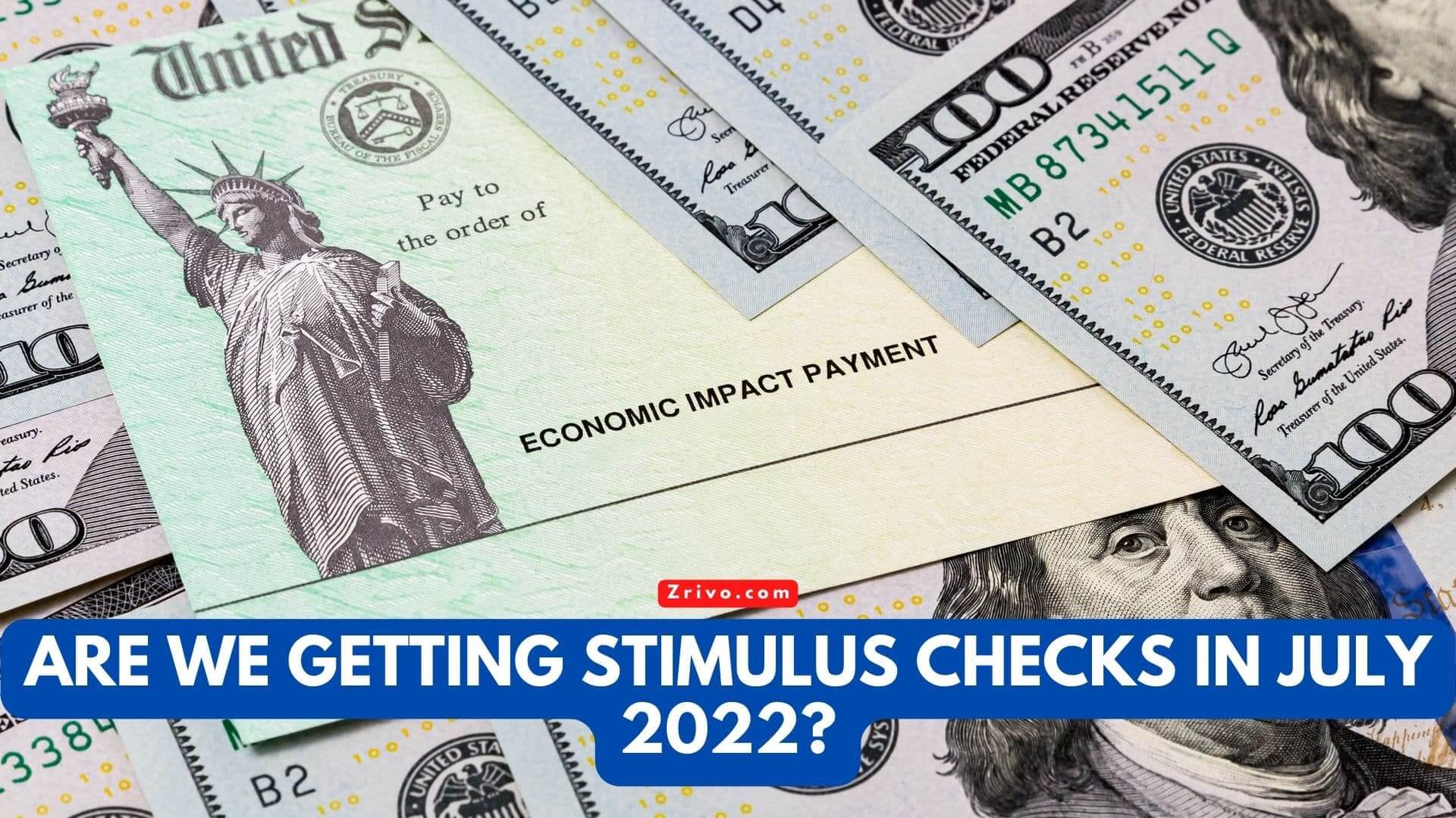 Are We Getting Stimulus Check in July Are We Getting Stimulus Check in July