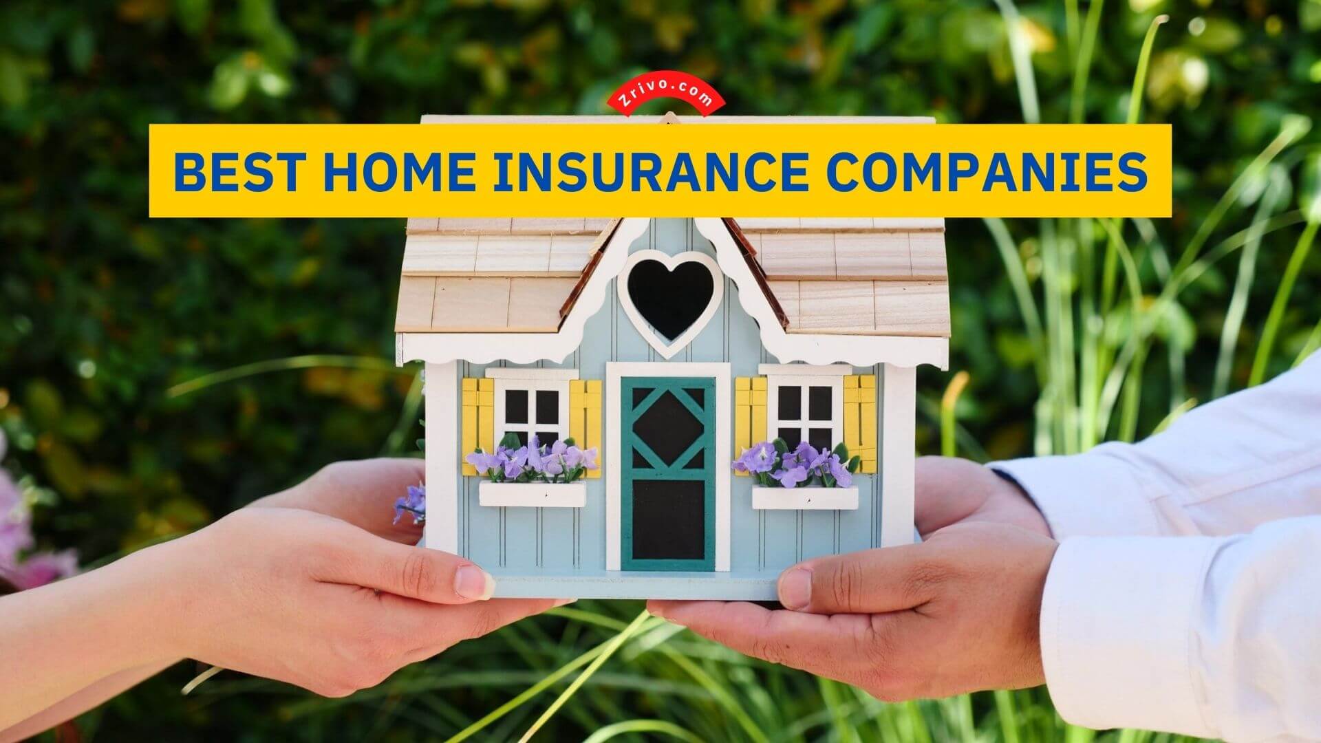 Best Home Insurance Companies Best Home Insurance Companies