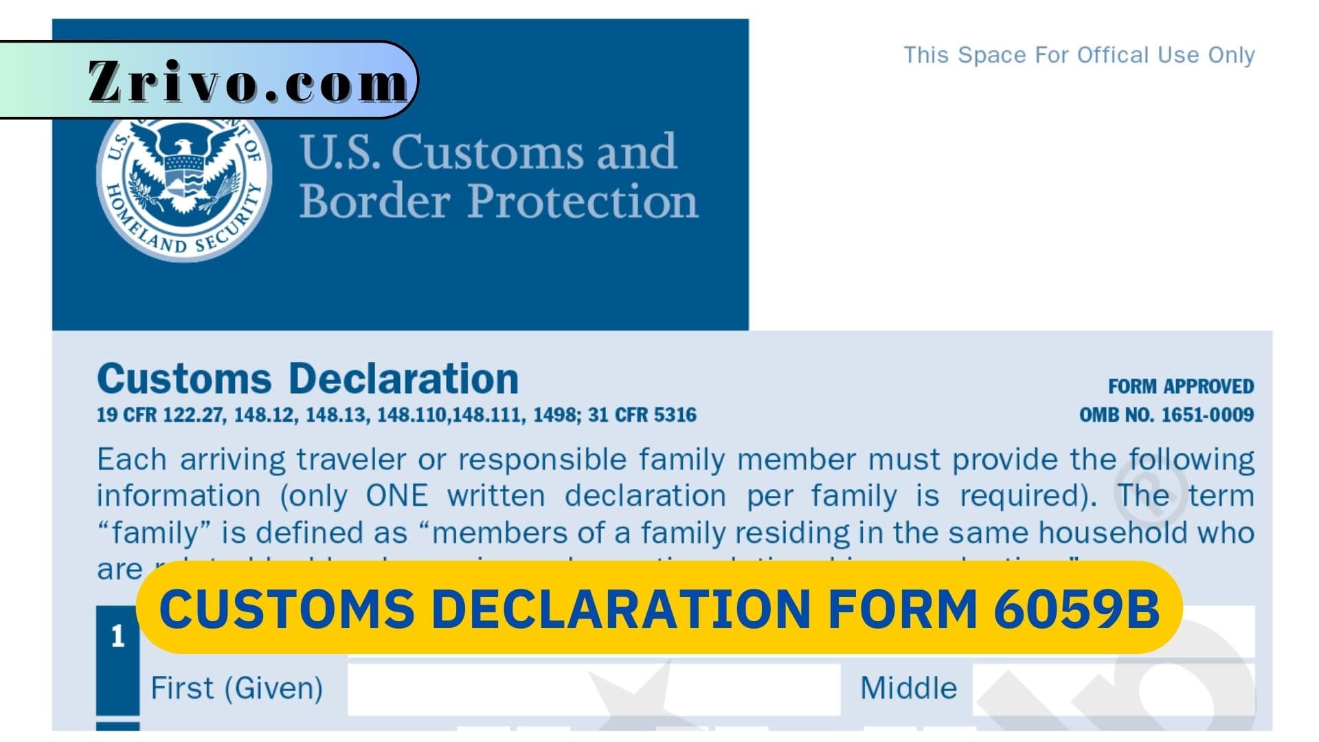 Customs Declaration Form 6059B Customs Declaration Form 6059B