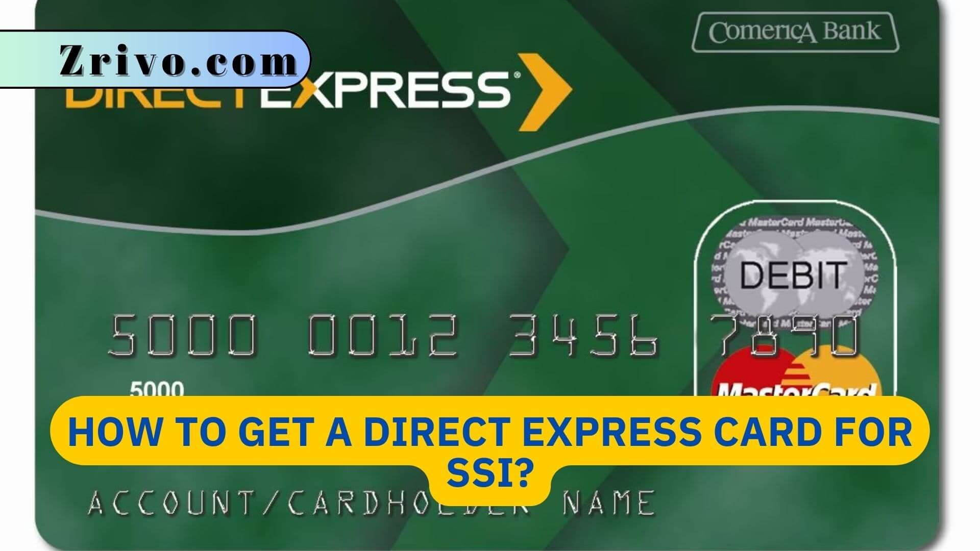 How to Get a Direct Express Card for SSI? How to Get a Direct Express Card for SSI