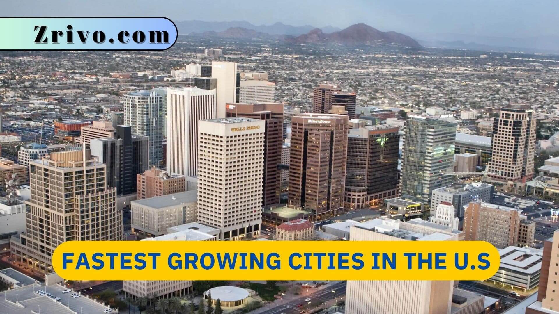 Fastest Growing Cities in the US Fastest Growing Cities in the U.S