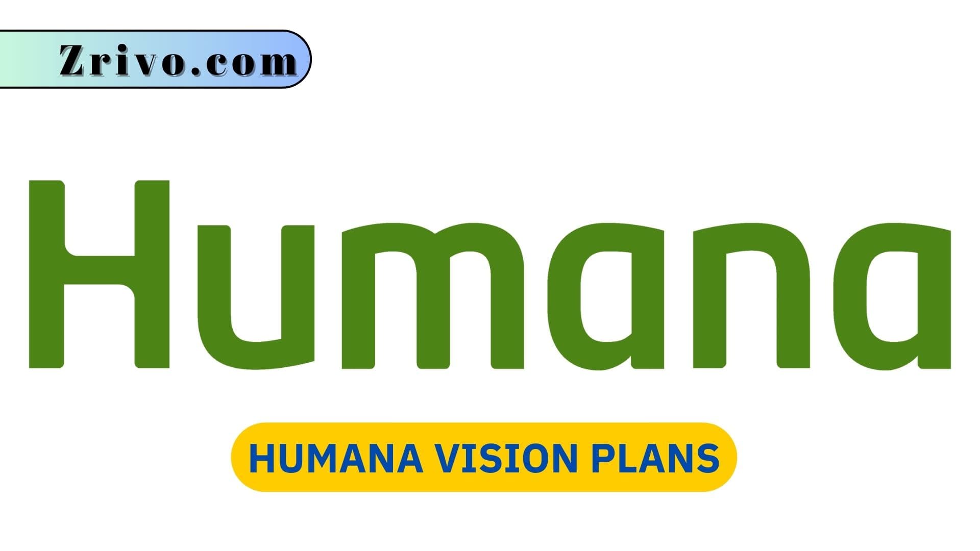Humana Vision Plans Humana Vision Plans
