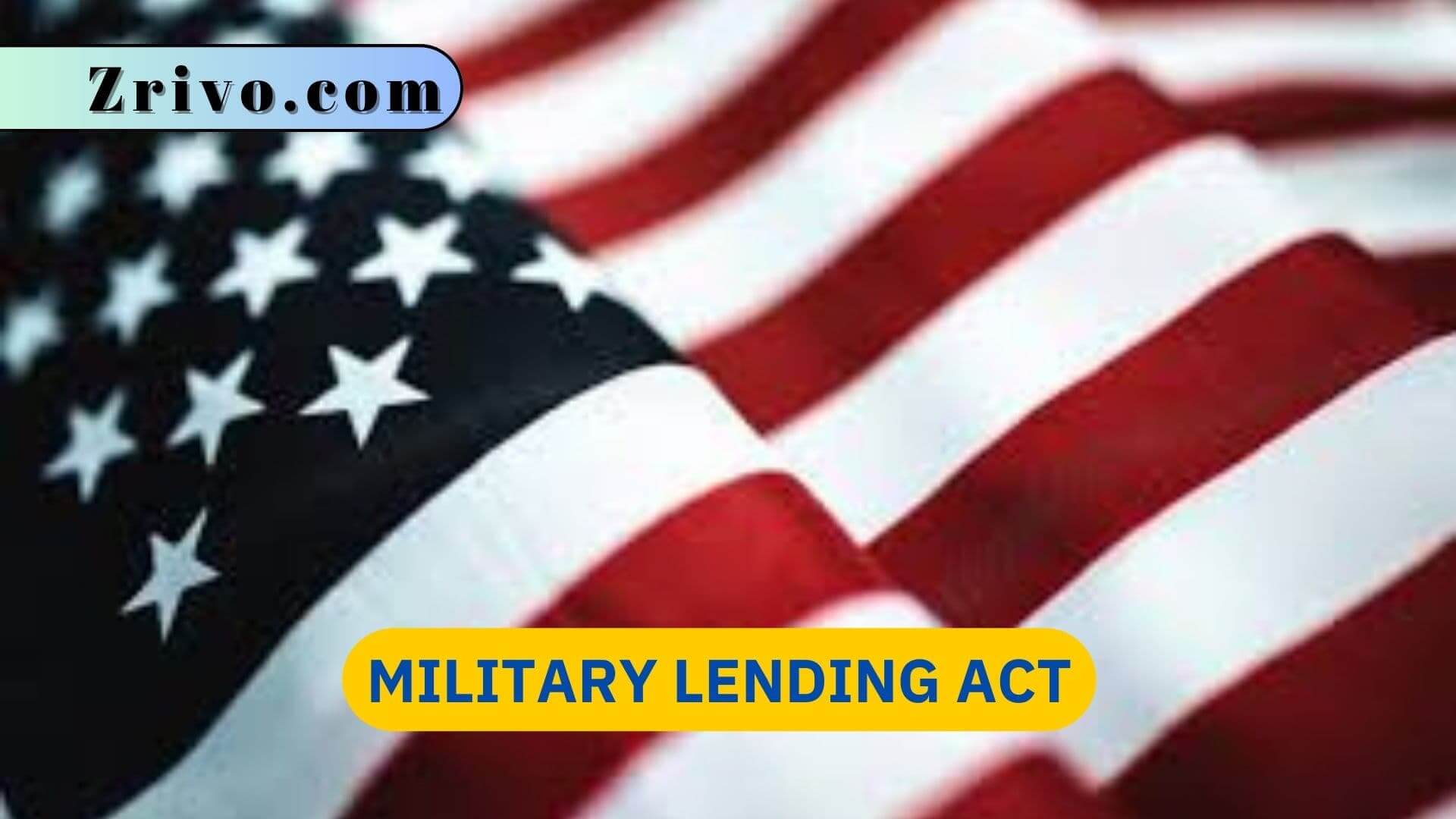 Military Lending Act Military Lending Act
