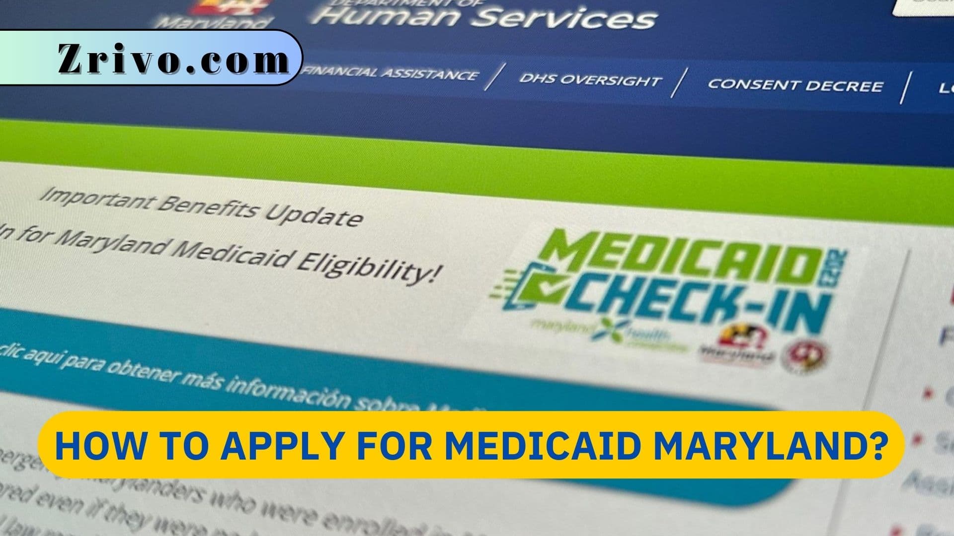 How to Apply for Medicaid Maryland? How to Apply for Medicaid Maryland