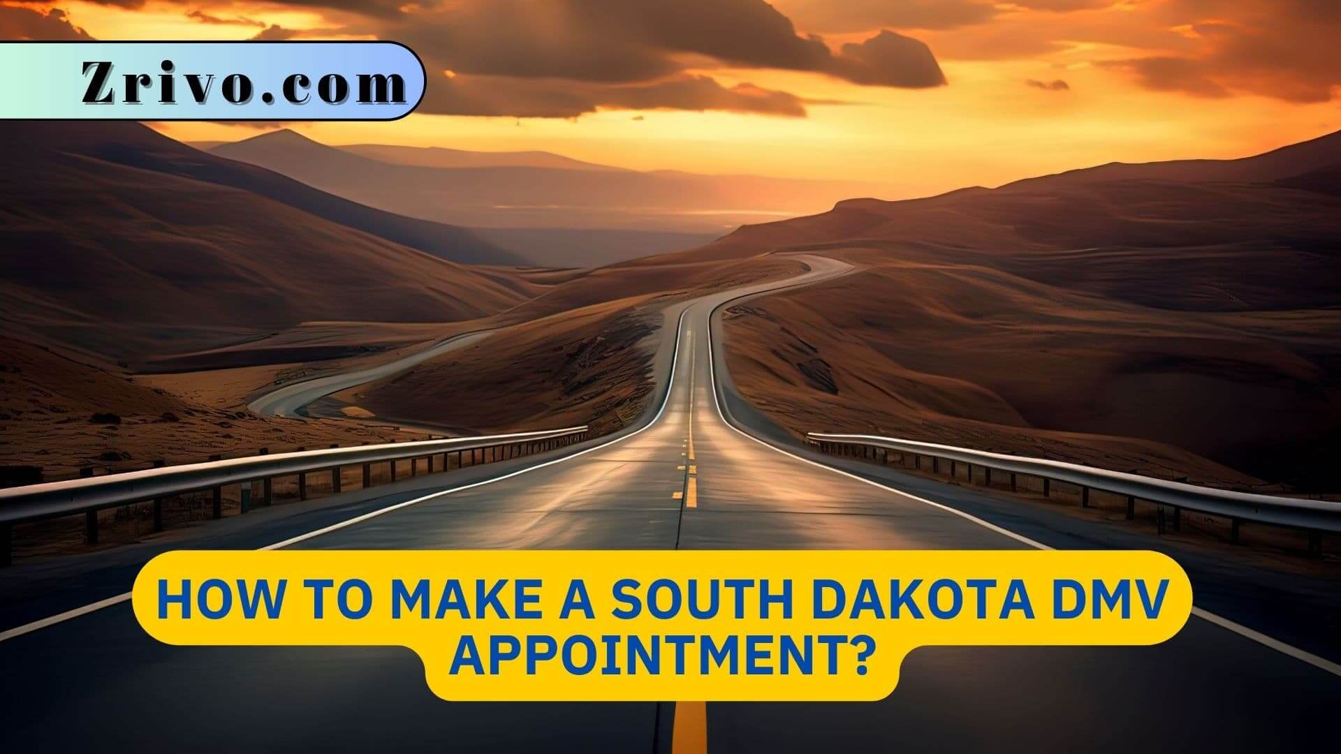 How to Make a South Dakota DMV Appointment? How to Make a South Dakota DMV Appointment