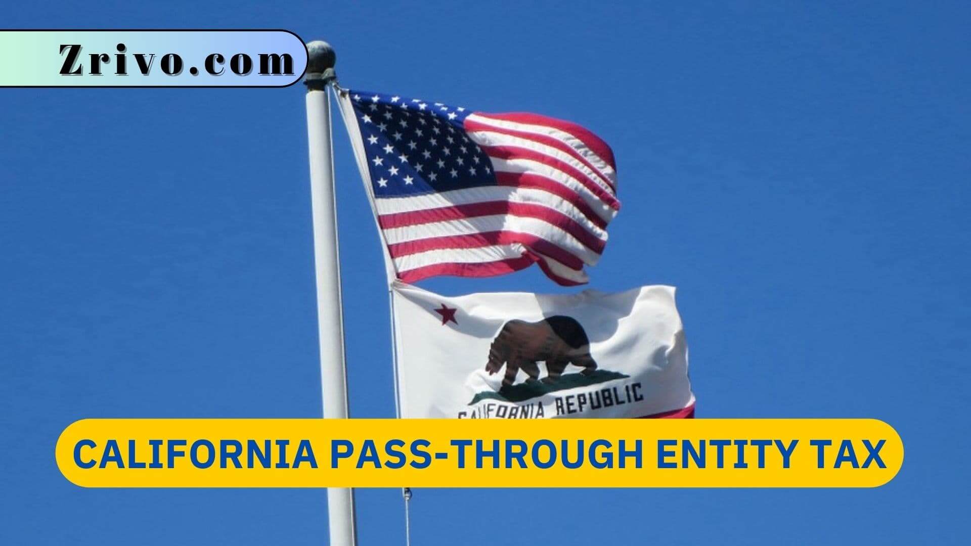 California Pass-Through Entity Tax California Pass-Through Entity Tax