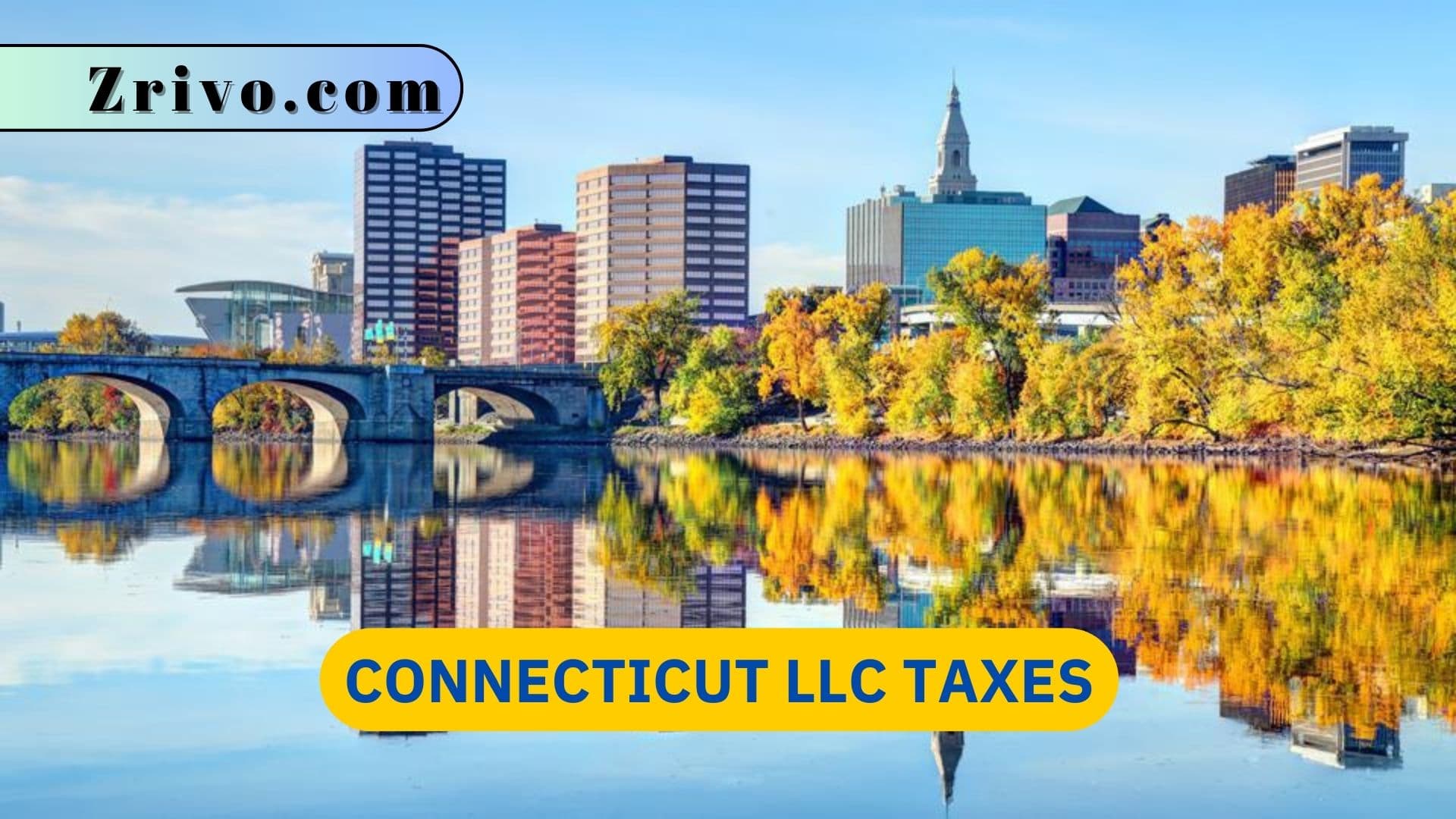 Connecticut LLC Taxes Connecticut LLC Taxes