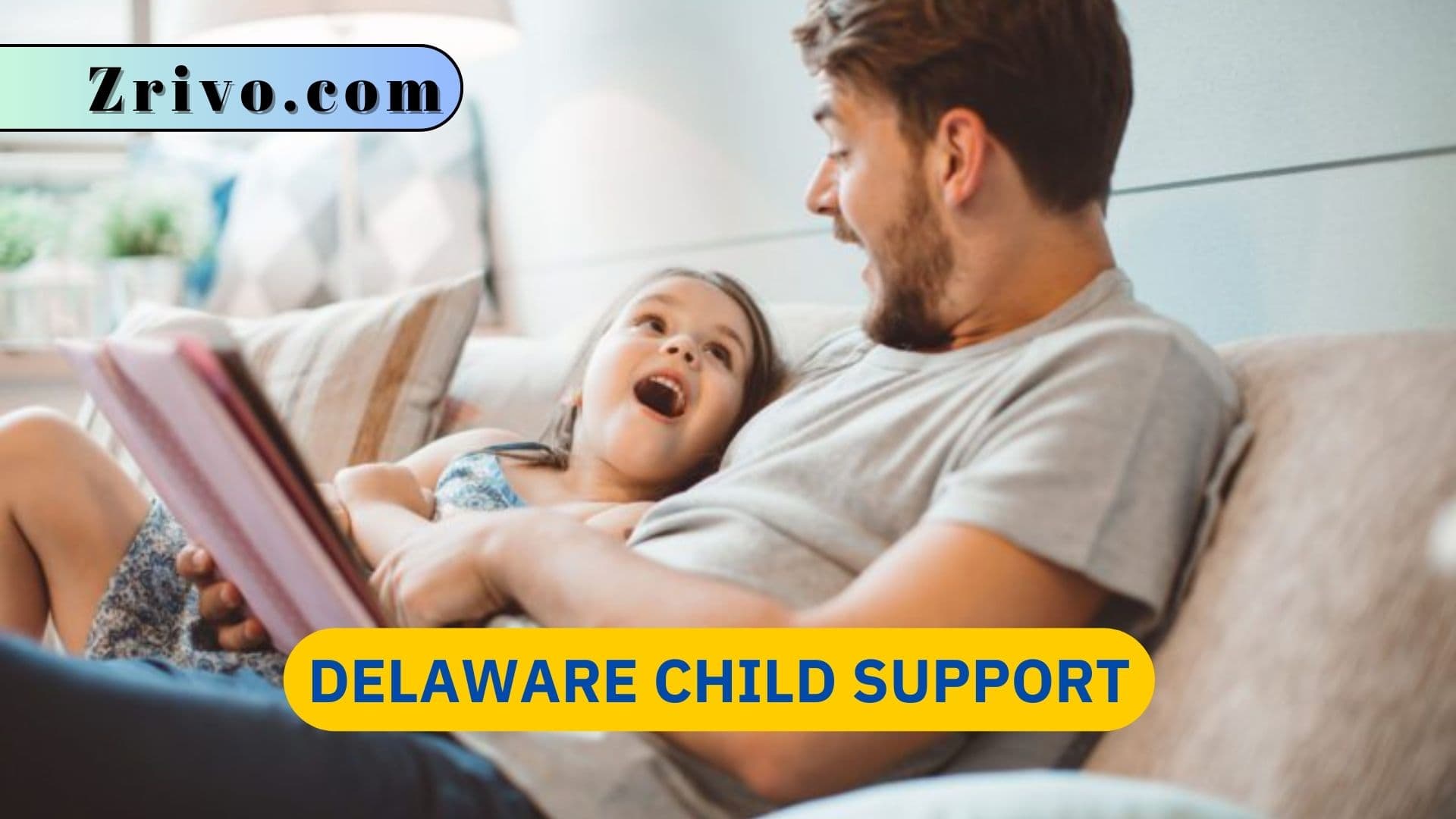 Delaware Child Support Delaware Child Support