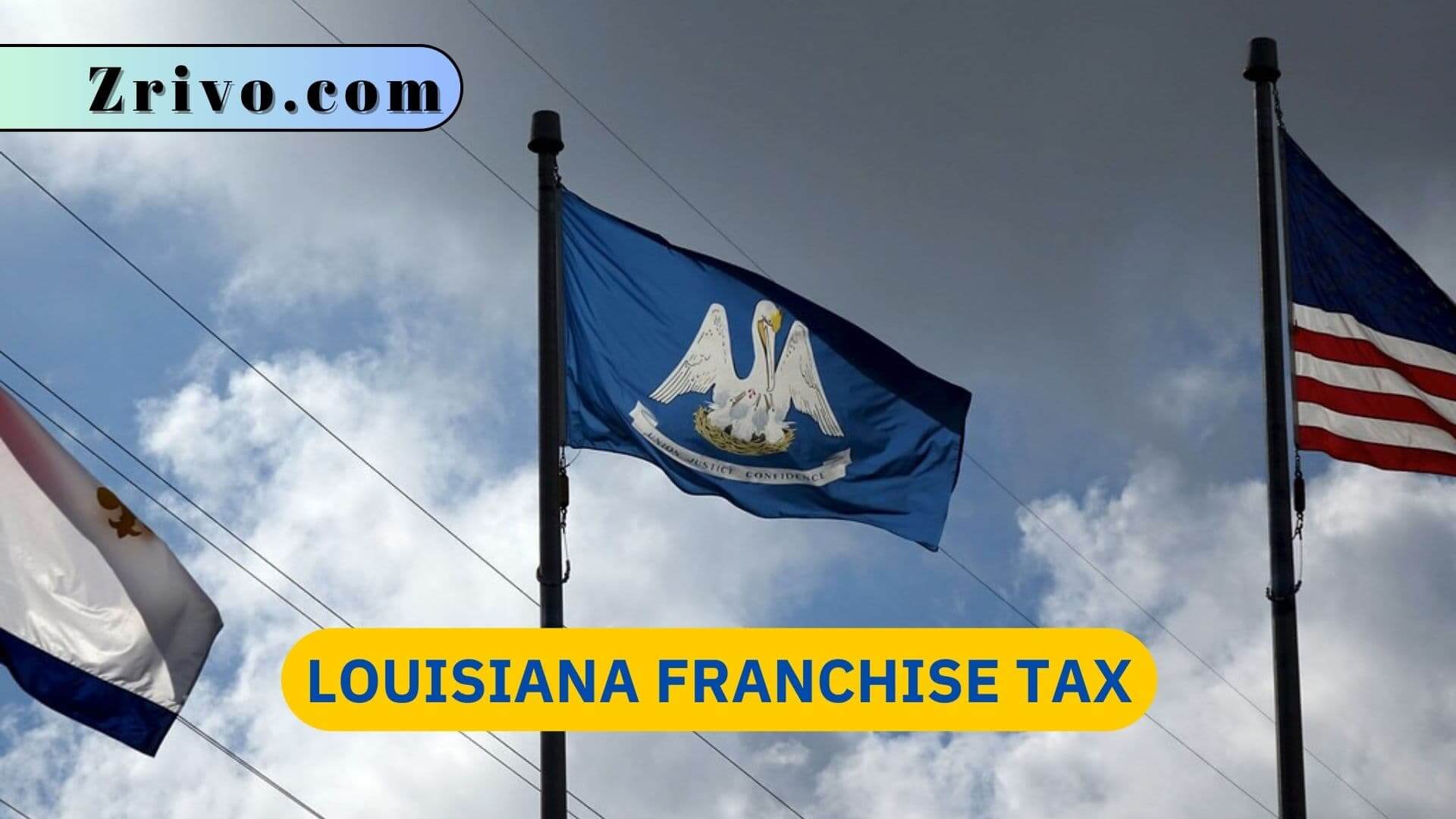 Louisiana Franchise Tax Louisiana Franchise Tax