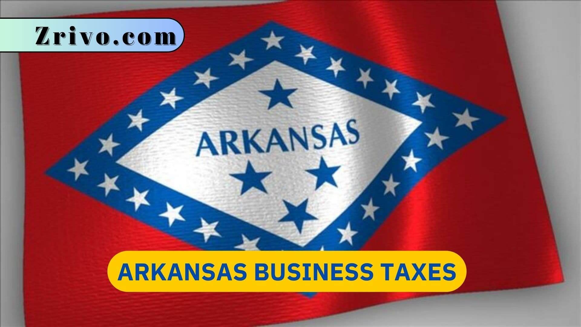 Arkansas Business Taxes Arkansas Business Taxes
