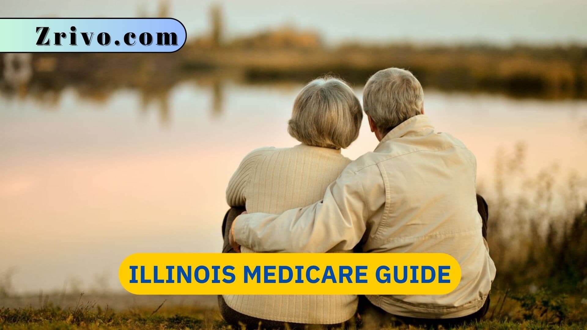 Illinois Medicare Guide Illinois Medicare Guide