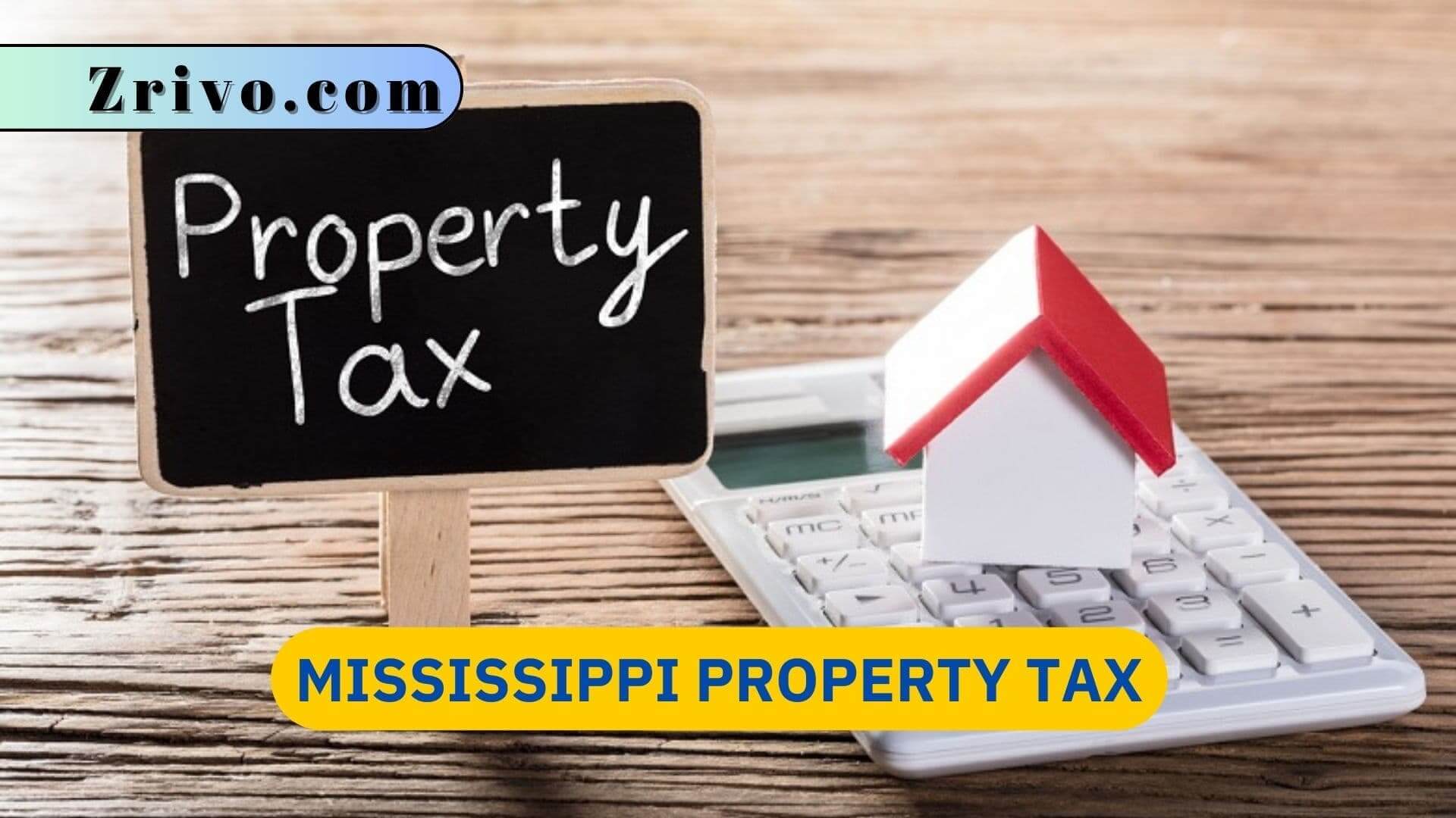 Mississippi Property Tax Mississippi Property Tax