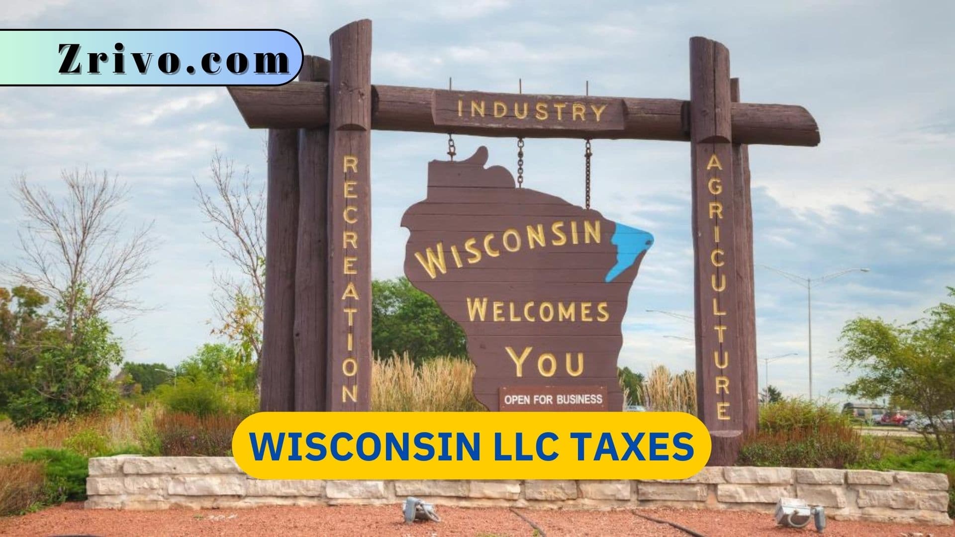 Wisconsin LLC Taxes Wisconsin LLC Taxes