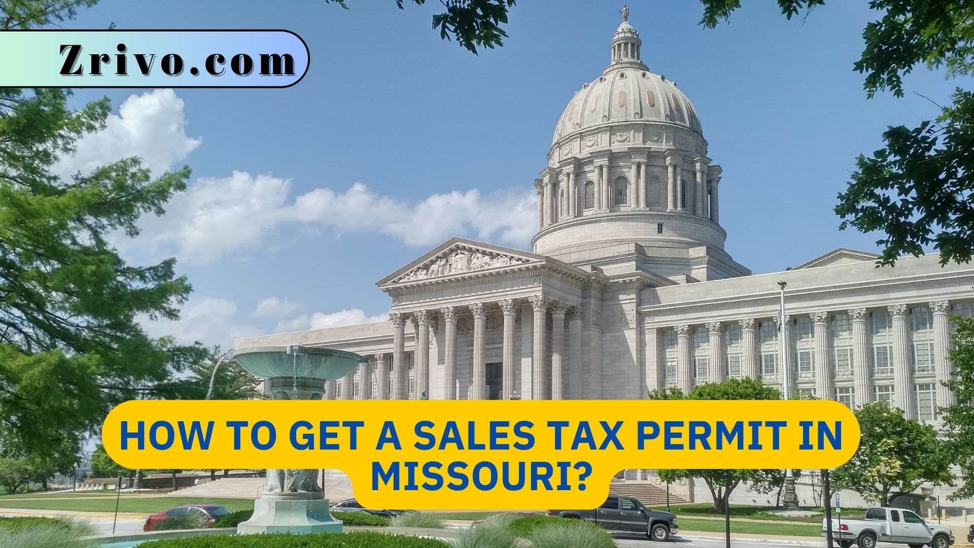How to Get a Sales Tax Permit in Missouri? How to Get a Sales Tax Permit in Missouri