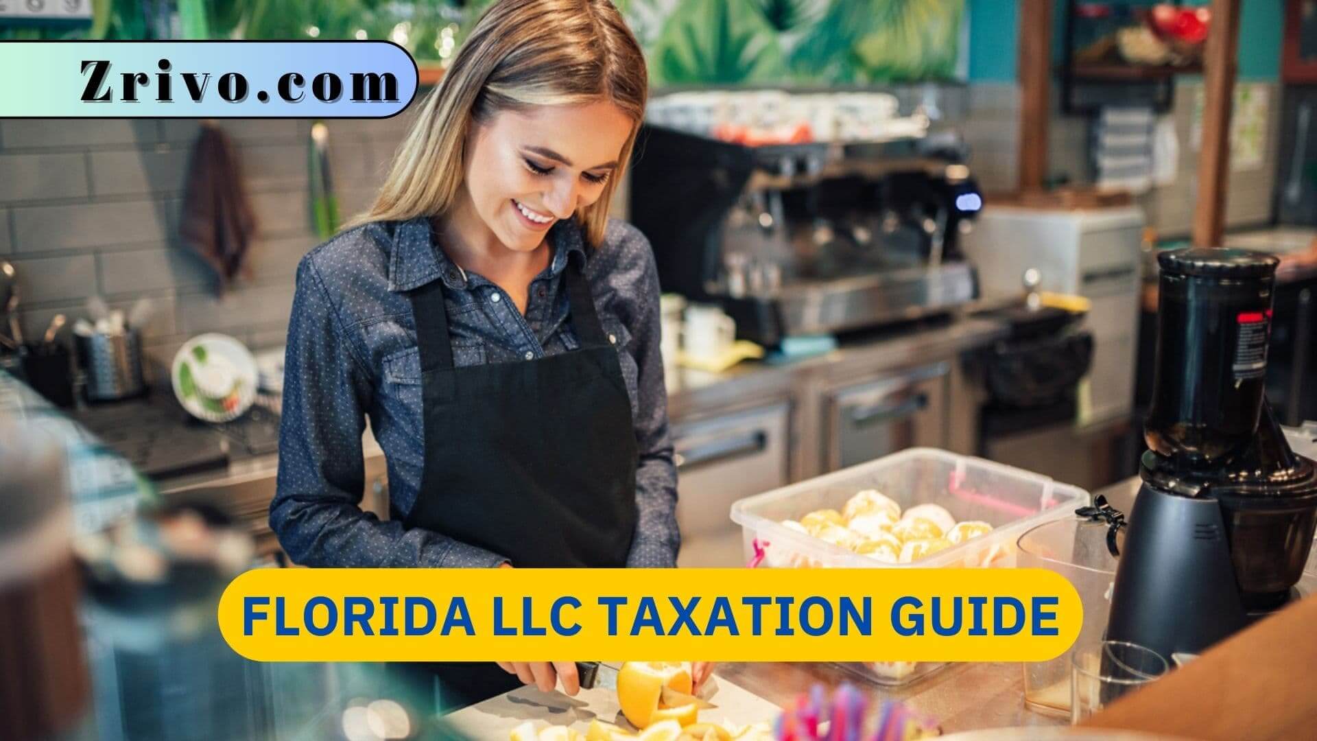 Florida LLC Taxation Guide Florida LLC Taxation Guide
