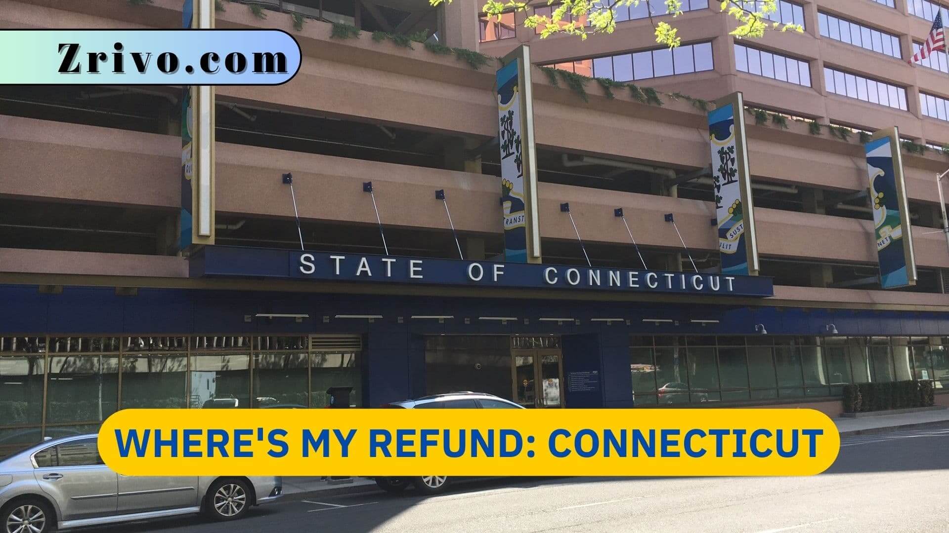 Where's My Refund: Connecticut Where's My Refund Connecticut
