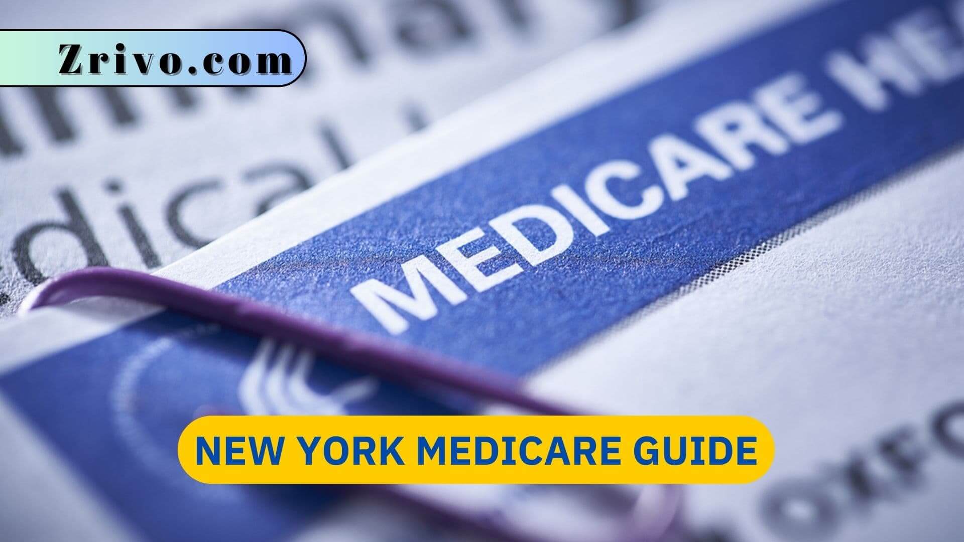New York Medicare Guide New York Medicare Guide