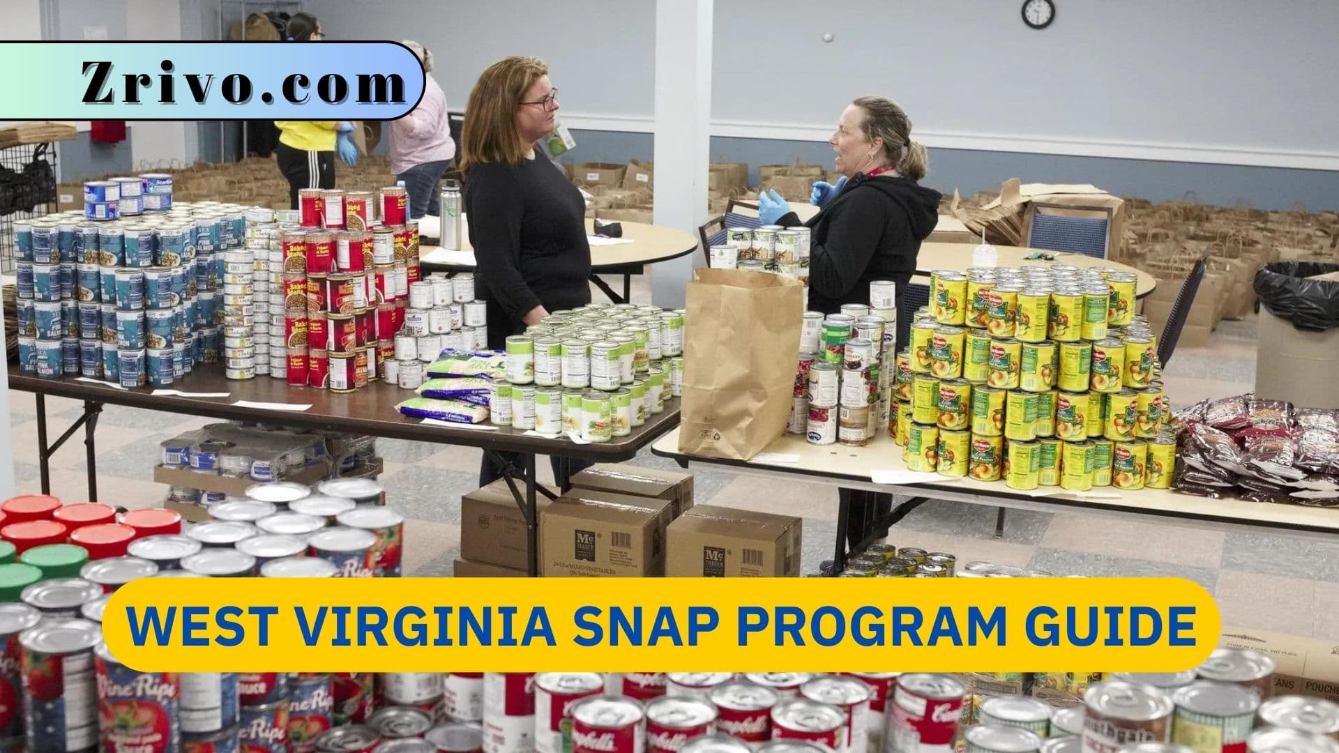 West Virginia SNAP Program Guide West Virginia SNAP Program Guide 2