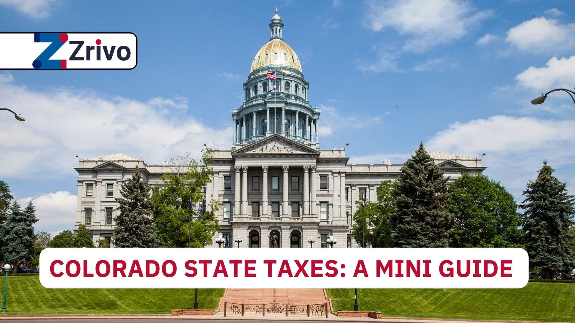 Colorado State Taxes: A Mini Guide Colorado State Taxes A Mini Guide