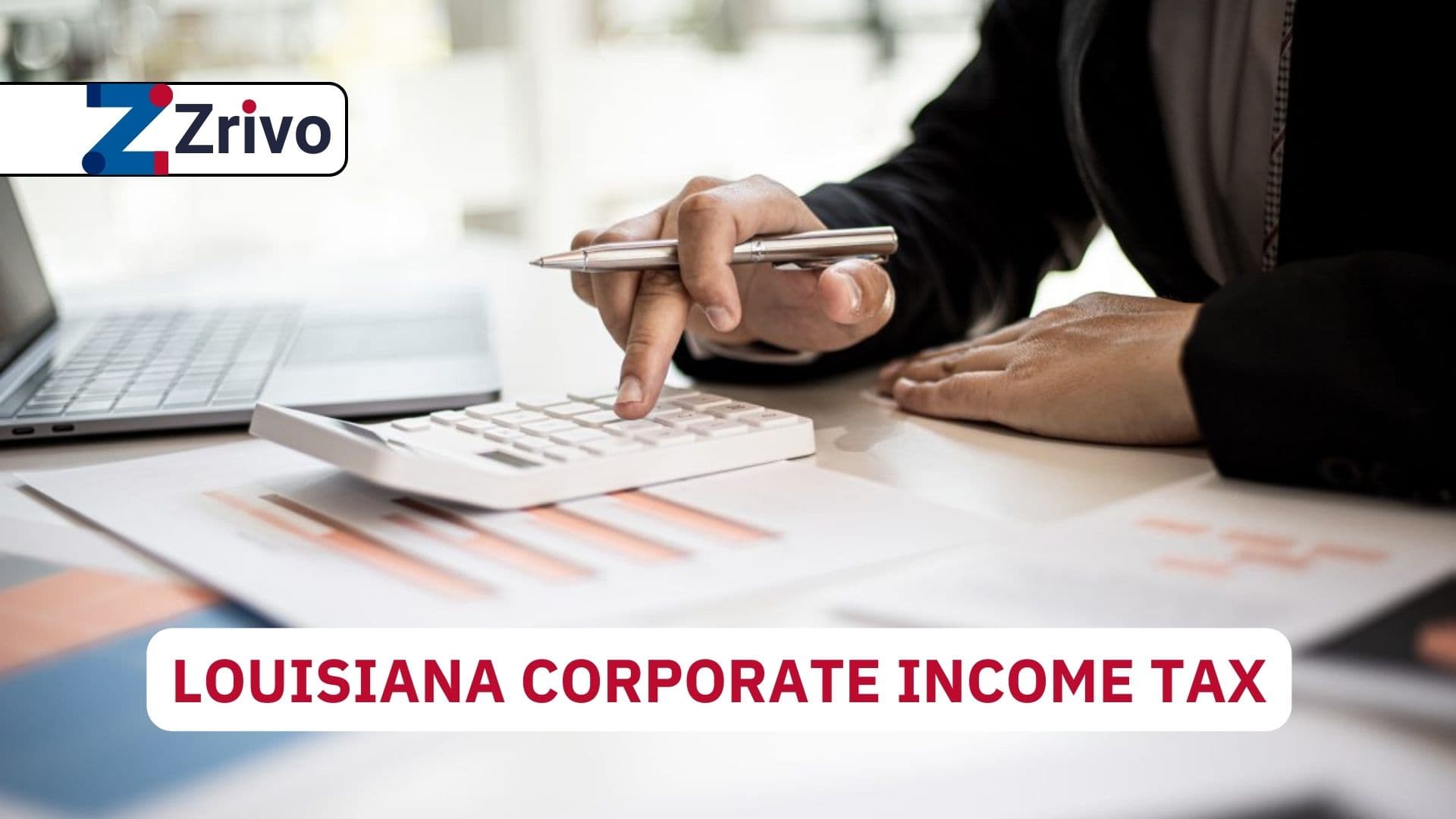 Louisiana Corporate Income Tax Louisiana Corporate Income Tax