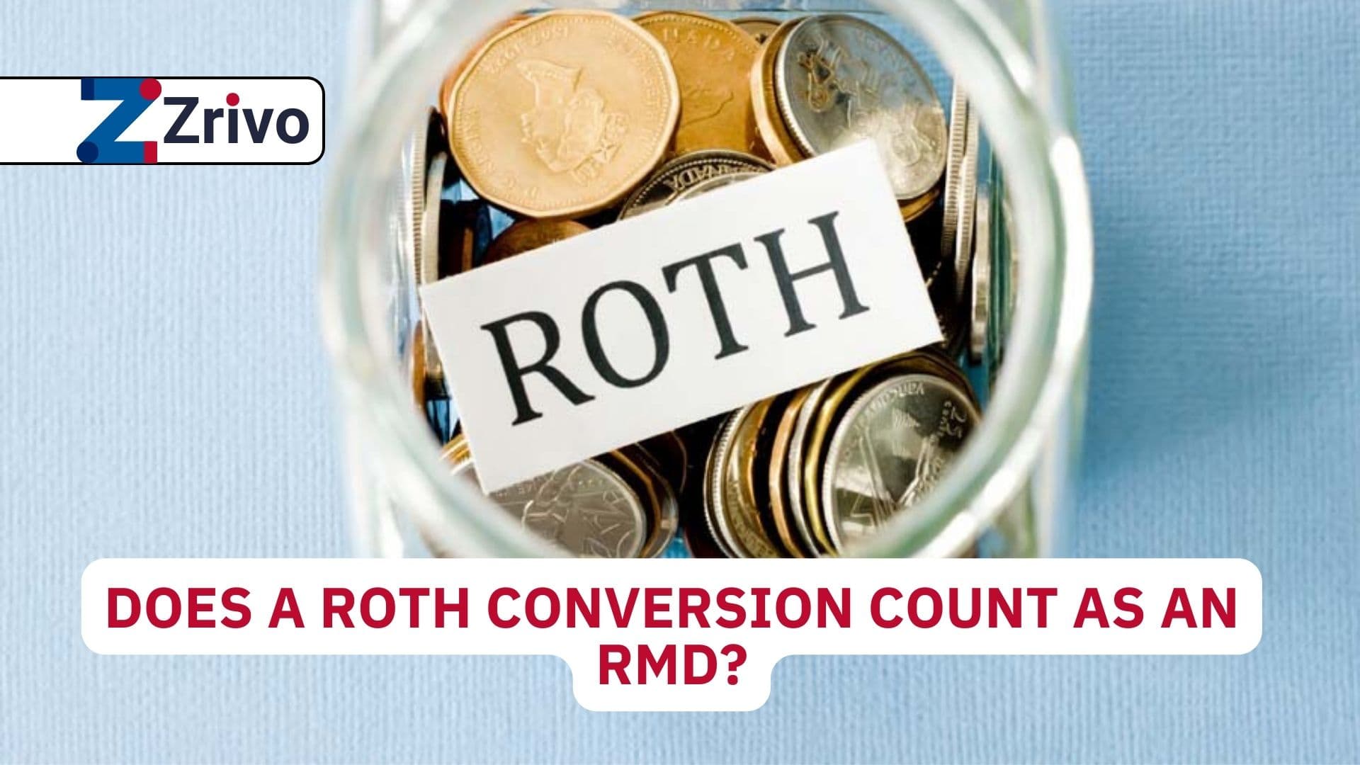 Does a ROTH Conversion Count As An RMD? Does a ROTH Conversion Count As An RMD