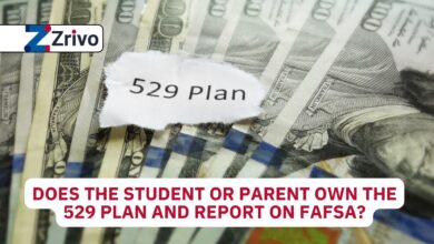 Does the Student or Parent Own the 529 Plan and Report on FAFSA? 3 Does the Student or Parent Own the 529 Plan and Report on FAFSA