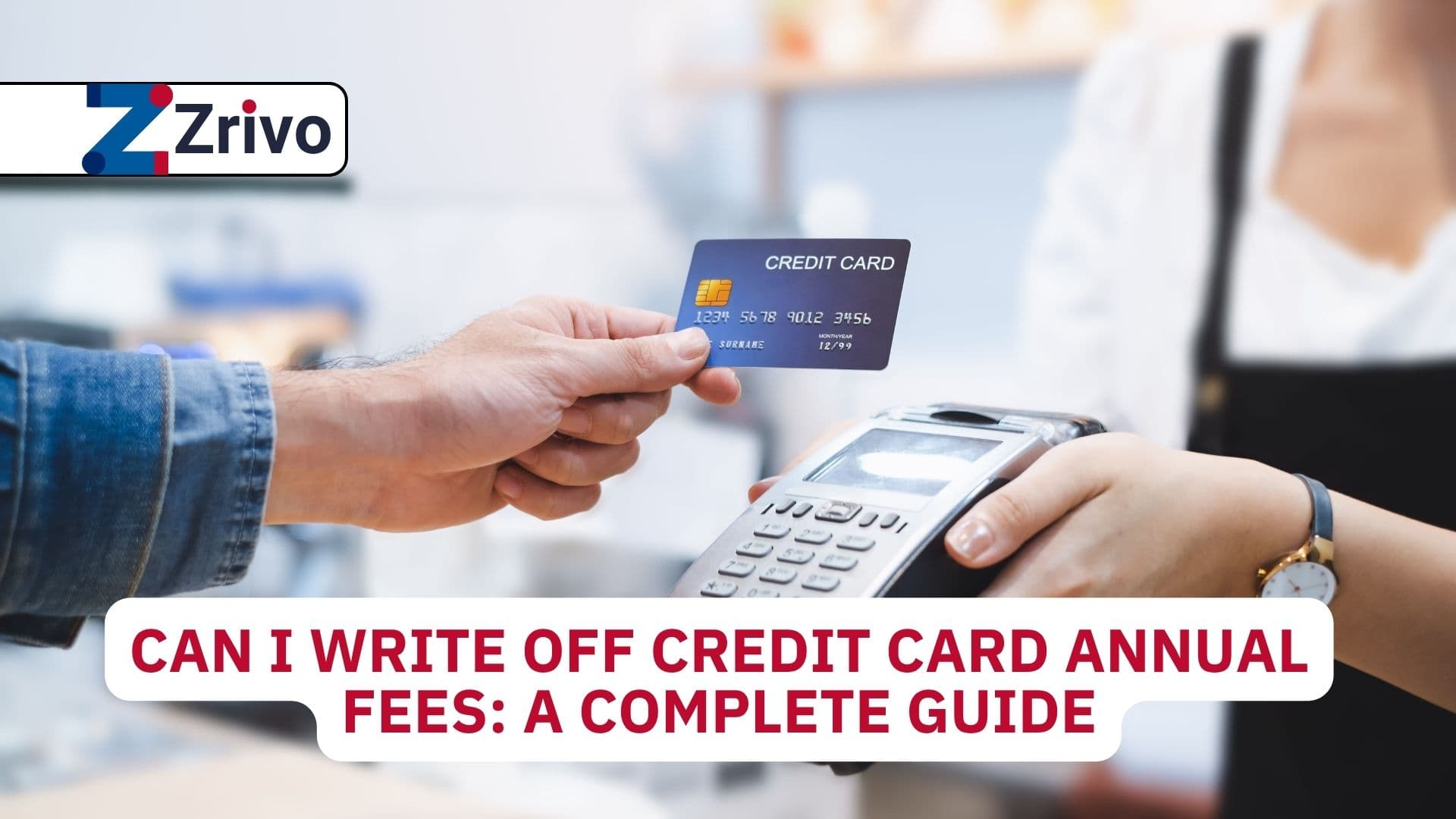 Can I Write off Credit Card Annual Fees: A Complete Guide Can I Write off Credit Card Annual Fees A Complete Guide