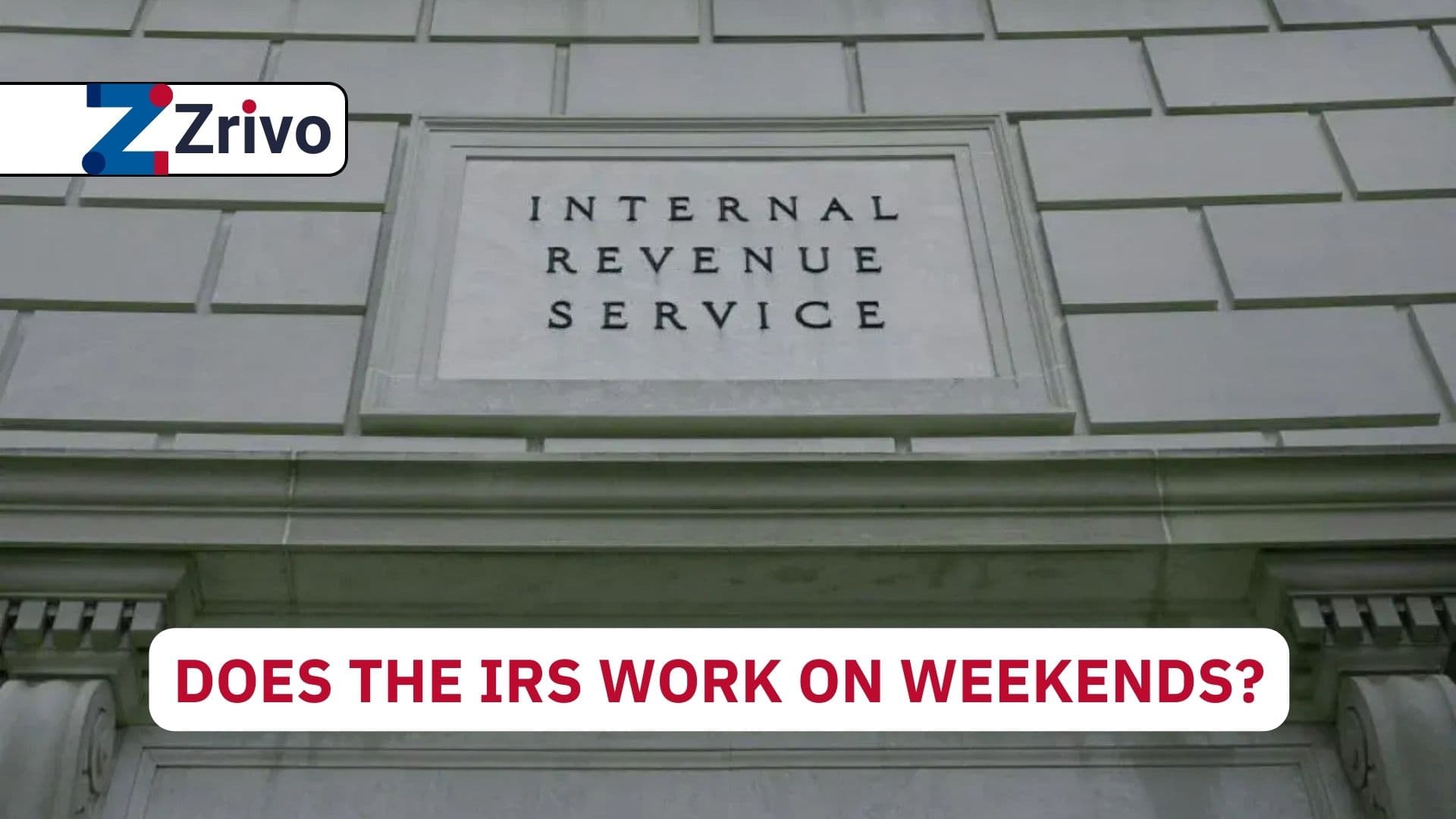 Does the IRS Work on Weekends? Does the IRS Work on Weekends
